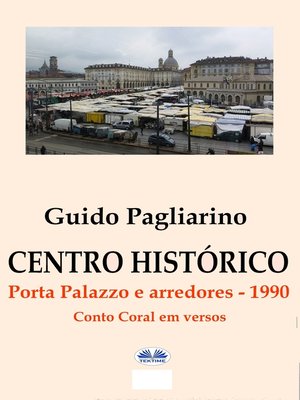 cover image of Centro Histórico – Porta Palazzo E Arredores 1990